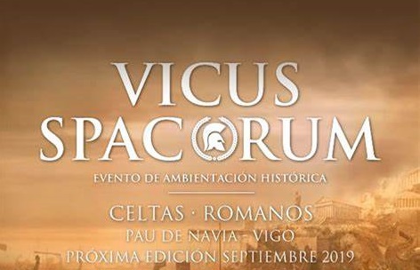 VIII edición Vicus Spacorum, Vigo 2019 Feiras e mercados romanos, Feiras e mercados castrexos, Ferias y mercados castrexos, Ferias y mercados romanos