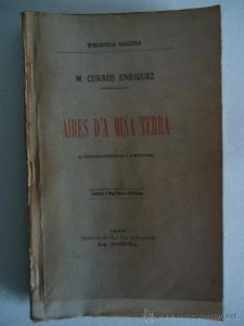 Curros Enríquez, un poeta comprometido coa súa terra Recuncho da historia