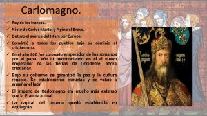 Carlomagno, el emperador que forjó Europa Rincón de la historia, Edad Media